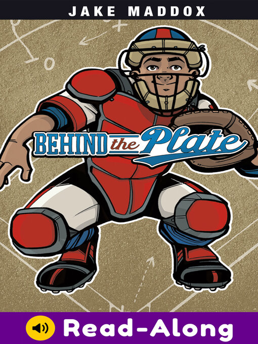 Title details for Behind the Plate by Jake Maddox - Available
